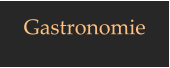 Gastronomie